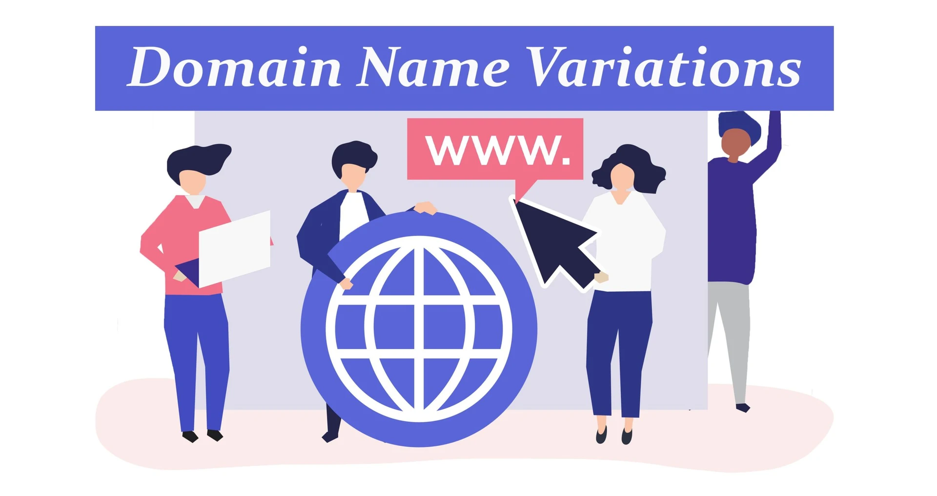 Protecting Your Brand with Domain Name Variations
