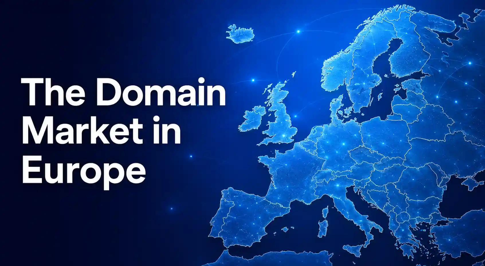 Understanding the European Domain Name Market: A Fragmented Digital Landscape